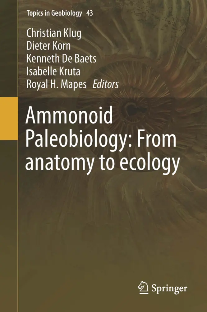 Cover: 9789401796293 | Ammonoid Paleobiology: From anatomy to ecology | Klug (u. a.) | Buch