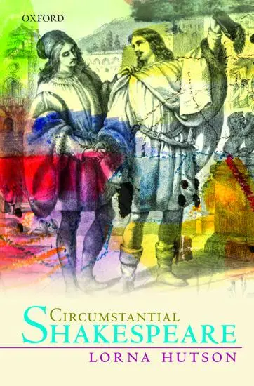Cover: 9780198816393 | Circumstantial Shakespeare | Lorna Hutson | Taschenbuch | Englisch