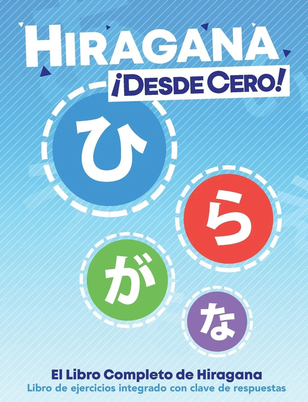 Cover: 9780996786393 | Hiragana ¡Desde Cero! | George Trombley (u. a.) | Taschenbuch | 2022