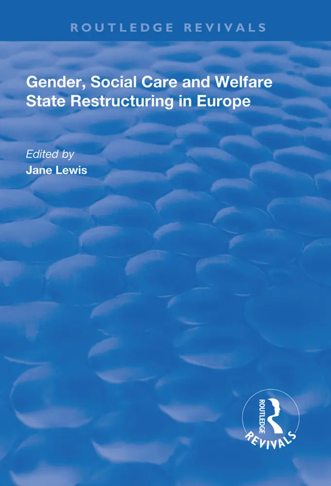 Cover: 9781138316393 | Gender, Social Care and Welfare State Restructuring in Europe | Lewis
