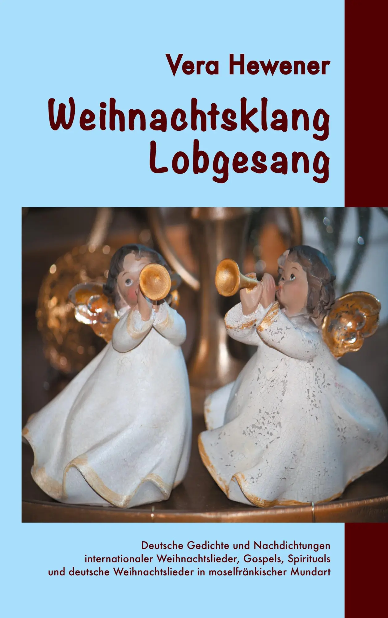 Cover: 9783752606393 | Weihnachtsklang - Lobgesang | Vera Hewener | Taschenbuch | 130 S.