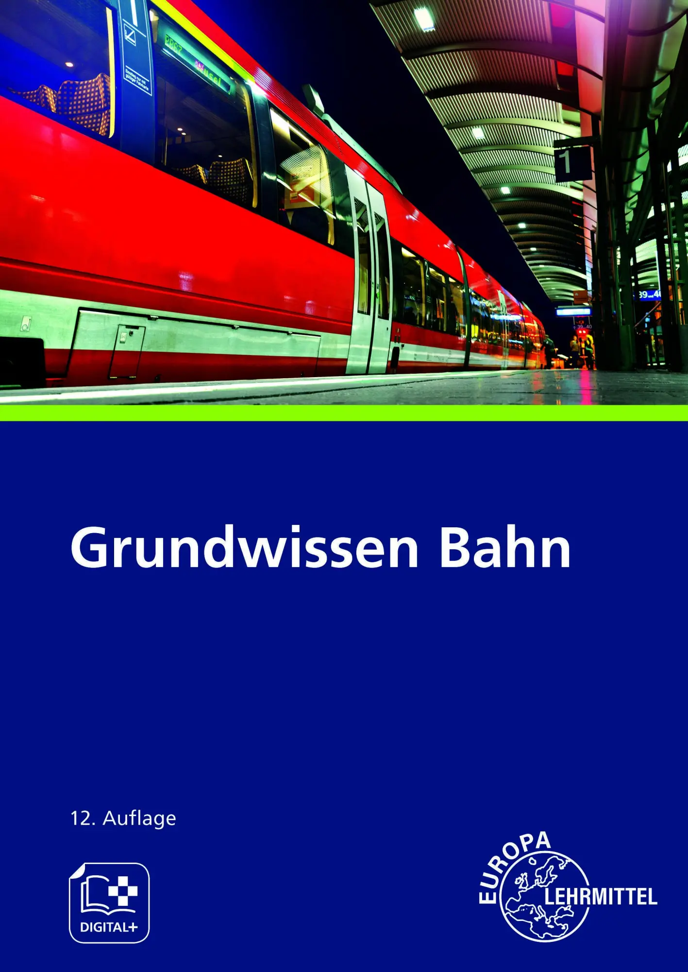 Cover: 9783758576393 | Grundwissen Bahn | Andreas Hegger (u. a.) | Taschenbuch | 564 S.