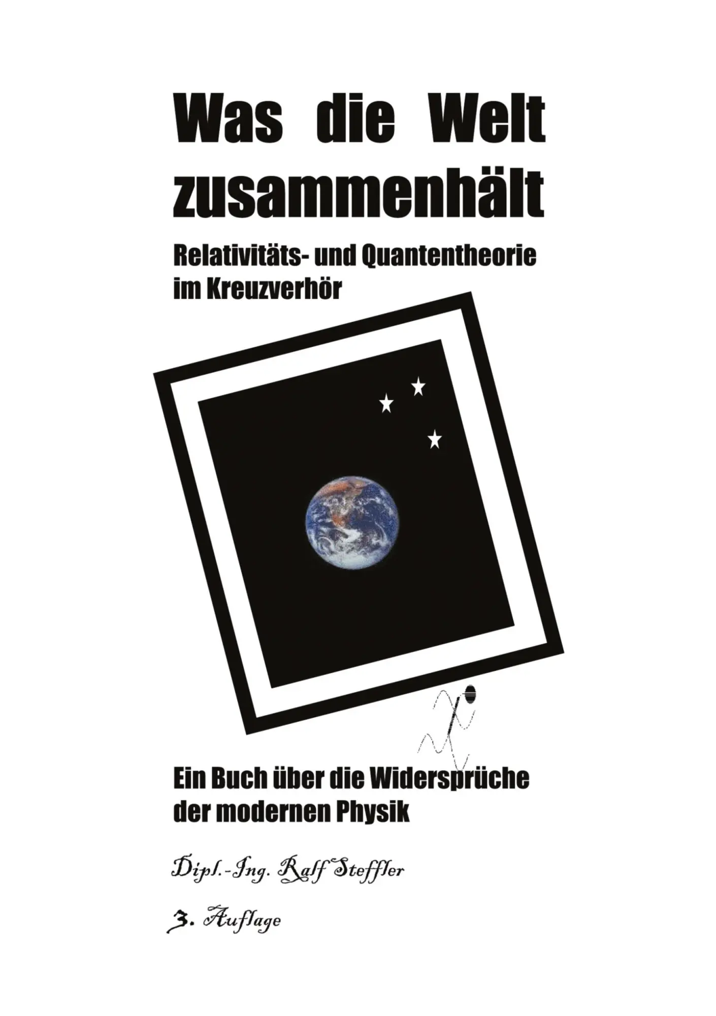 Was die Welt zusammenhält