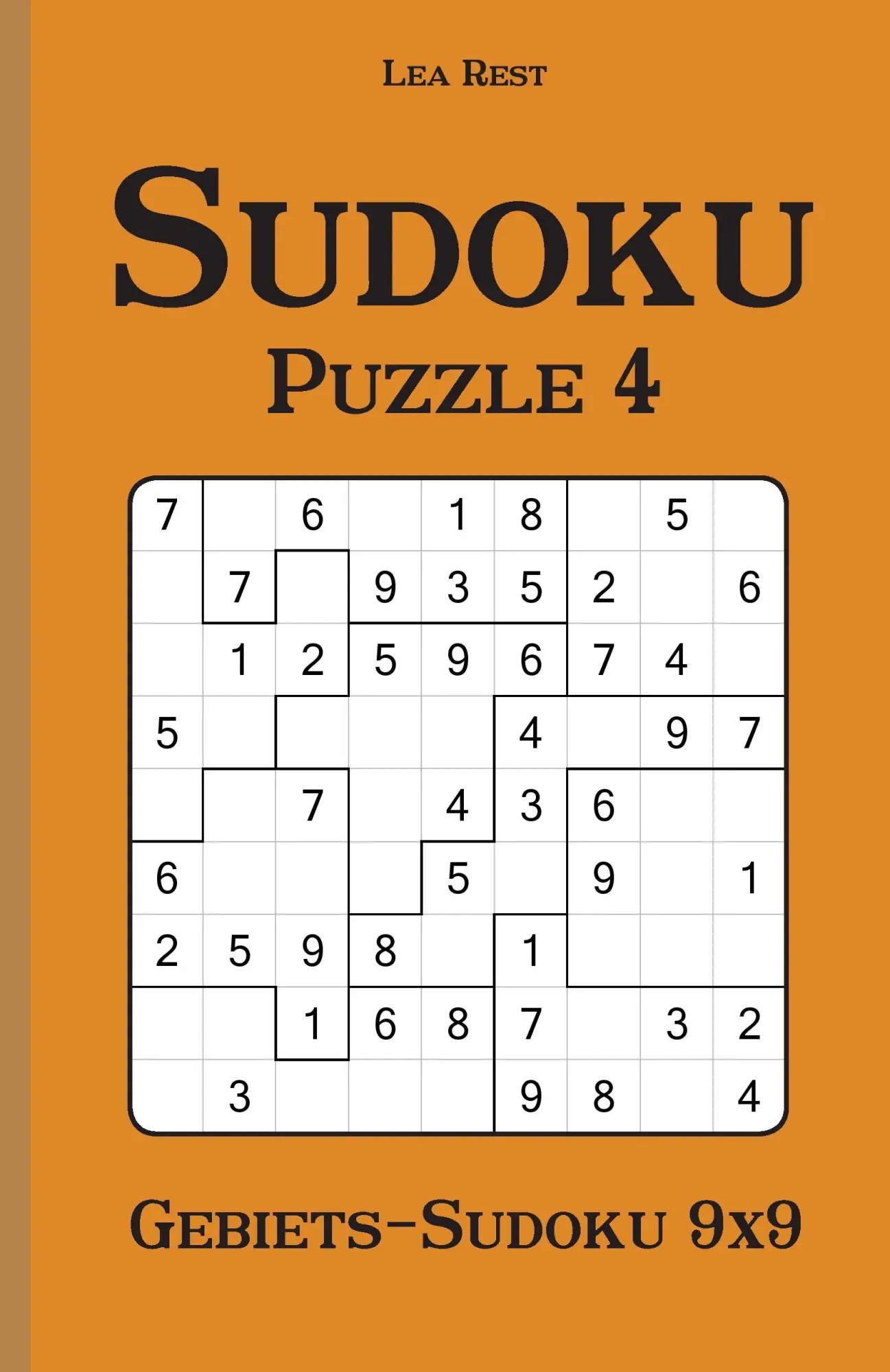 Cover: 9783954976393 | Sudoku Puzzle 4 | Gebiets-Sudoku 9x9 | Lea Rest | Taschenbuch | 116 S.
