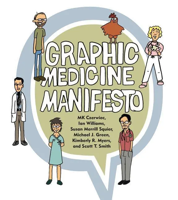 Cover: 9780271066493 | Graphic Medicine Manifesto | Ian Williams (u. a.) | Taschenbuch | 2015