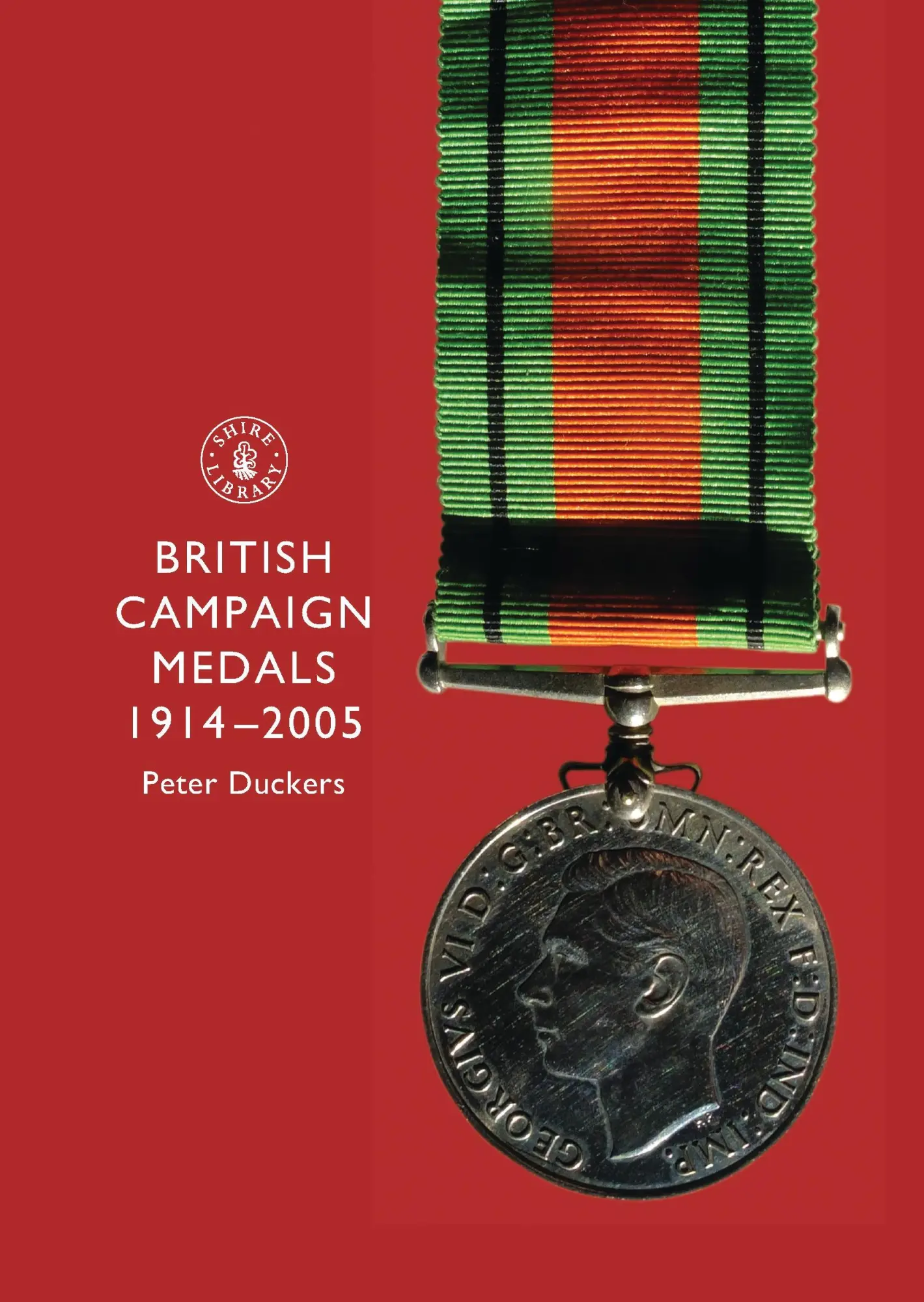 Cover: 9780747806493 | British Campaign Medals 1914-2005 | Peter Duckers | Taschenbuch | 2006
