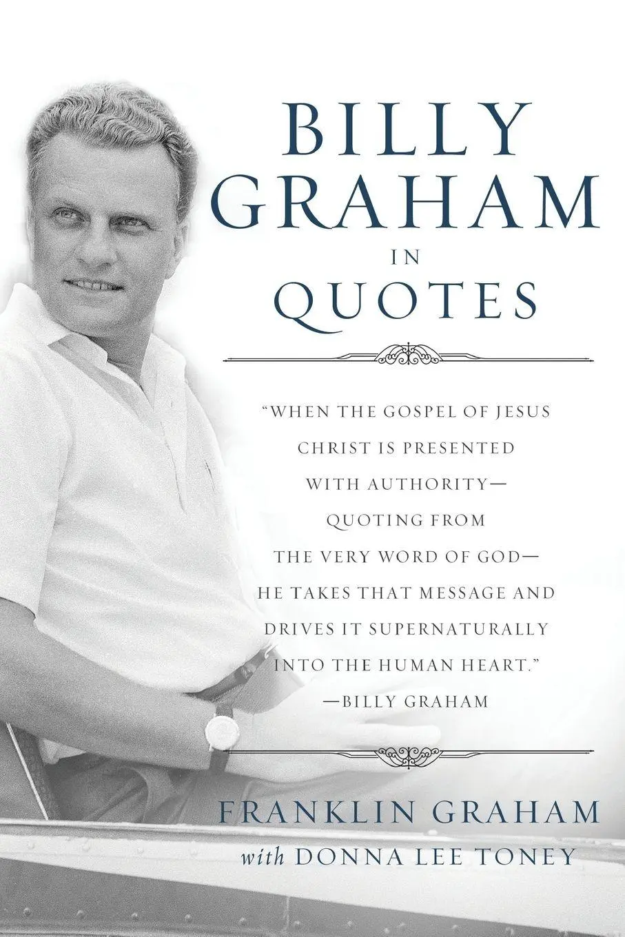Cover: 9780849946493 | The Billy Graham in Quotes | Franklin Graham (u. a.) | Taschenbuch