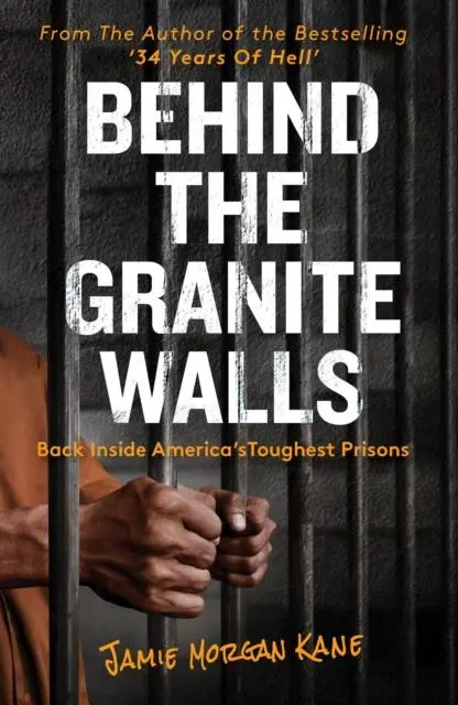 Cover: 9781913406493 | Behind the Granite Walls | Back Inside America's Toughest Prisons