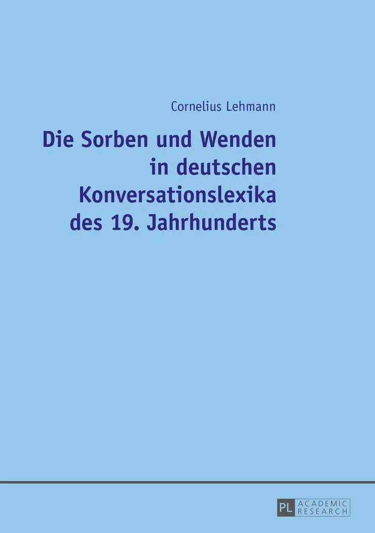 Die Sorben und Wenden in deutschen Konversationslexika des 19 Jahrhunderts - Cornelius Lehmann Kartoniert (TB)