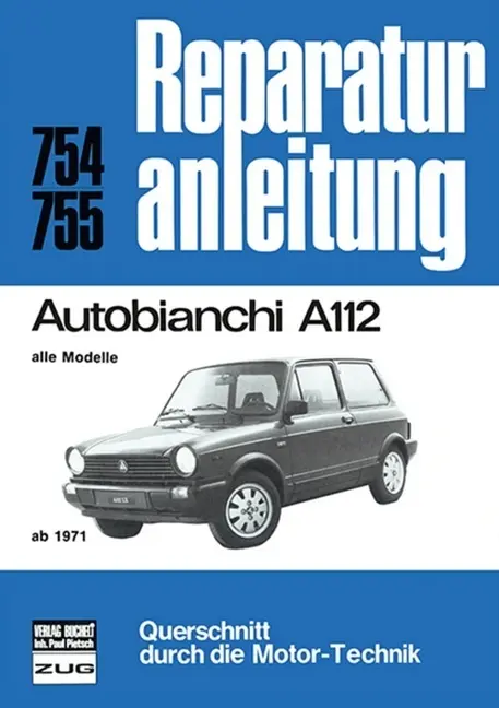 Cover: 9783716816493 | Autobianchi A112 alle Modelle ab 1971 | Taschenbuch | 135 S. | Deutsch