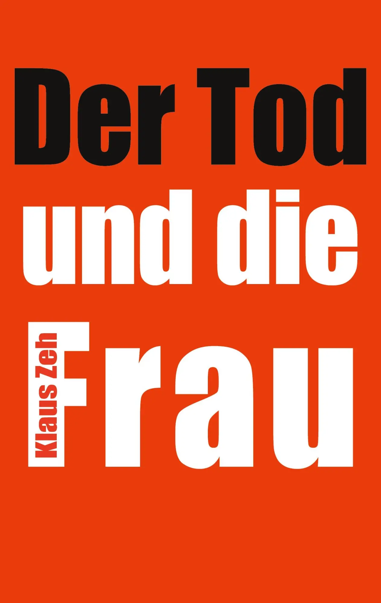 Cover: 9783757886493 | Der Tod und die Frau | Klaus Zeh | Taschenbuch | 86 S. | Deutsch