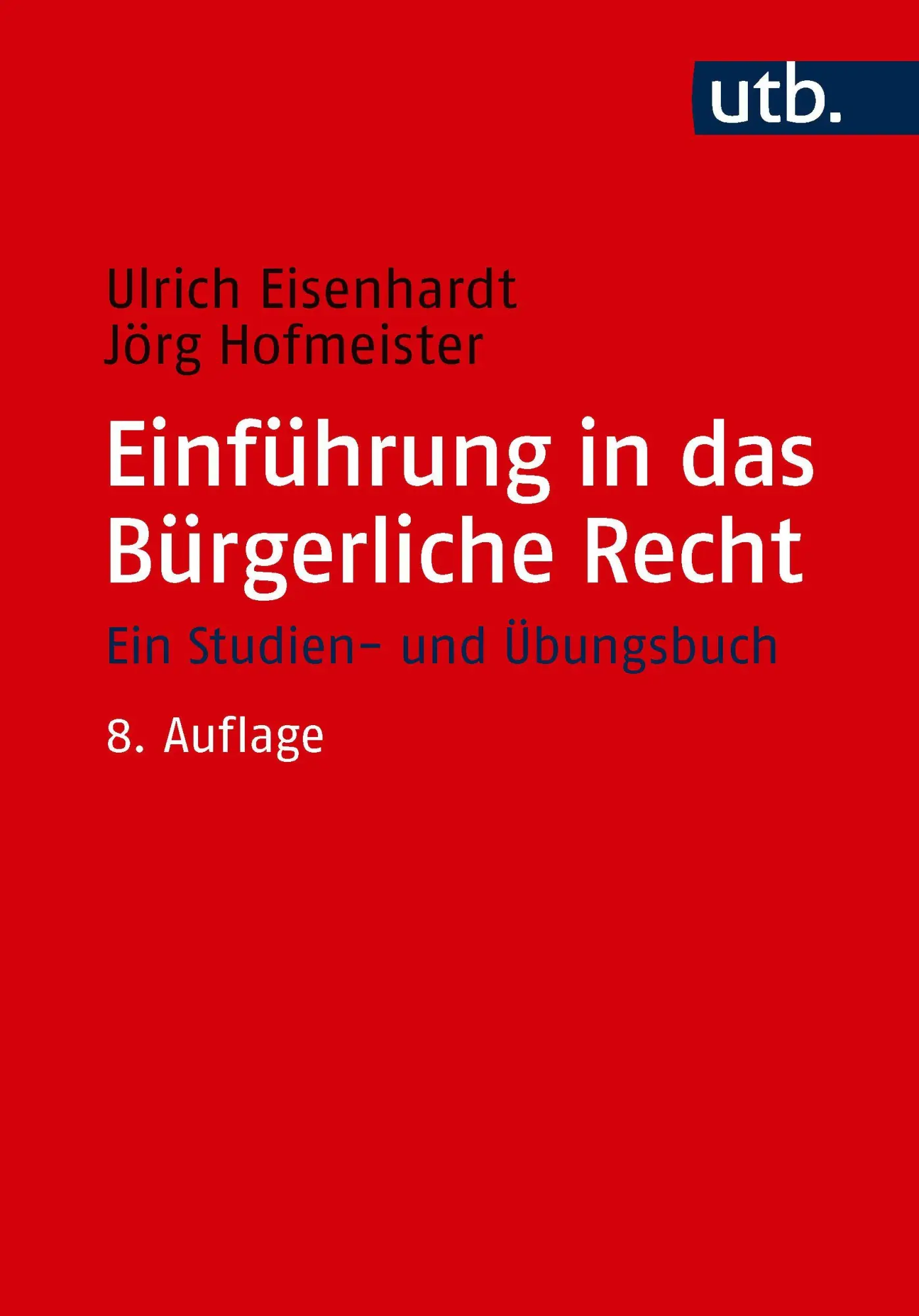 Cover: 9783825266493 | Einführung in das Bürgerliche Recht | Ein Studien- und Übungsbuch