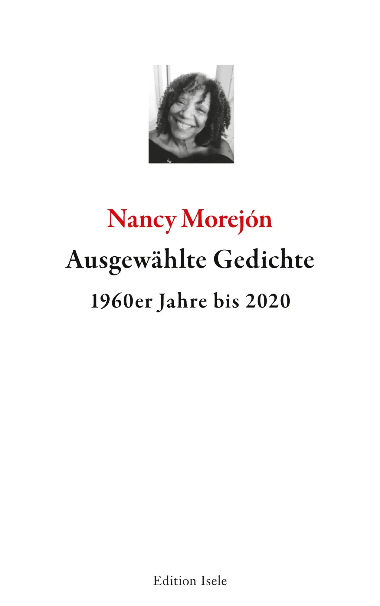 Cover: 9783861426493 | Ausgewählte Gedichte | 1960er Jahre bis 2020 | Nancy Morejón | Buch