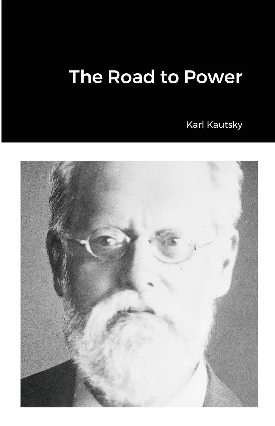 Cover: 9781105626593 | The Road to Power | Karl Kautsky | Taschenbuch | Englisch | 2021