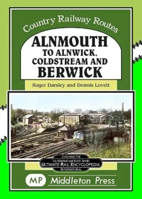 Cover: 9781910356593 | Alnmouth To Alnwick, Coldstream And Berwick | Roger Darsley | Buch