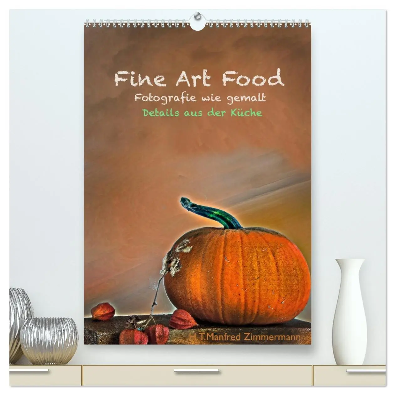 Cover: 9783516376593 | Fine Art Food (hochwertiger Premium Wandkalender 2026 DIN A2 hoch),...