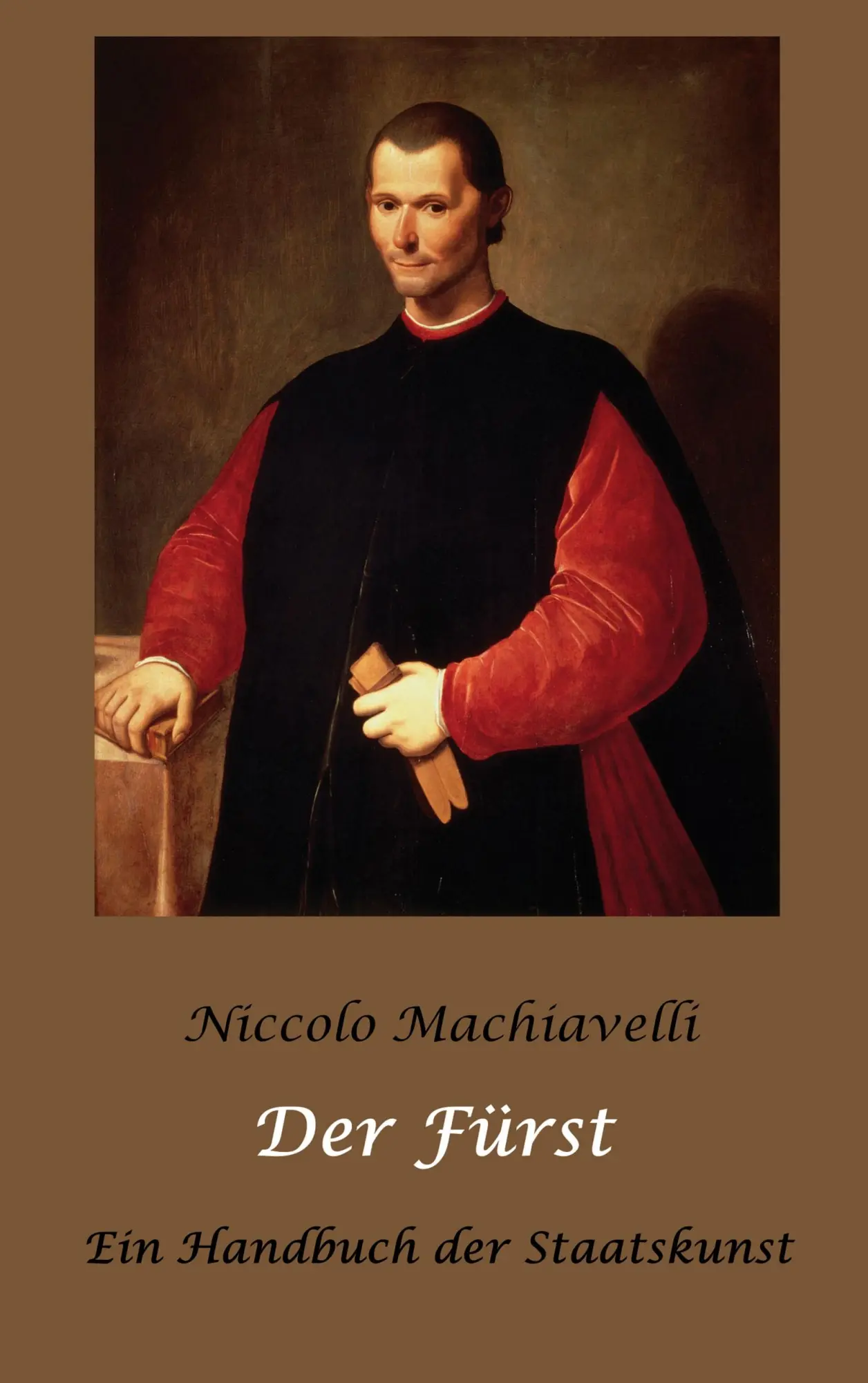 Cover: 9783754356593 | Der Fürst - Ein Handbuch der Staatskunst | Niccolo Machiavelli | Buch