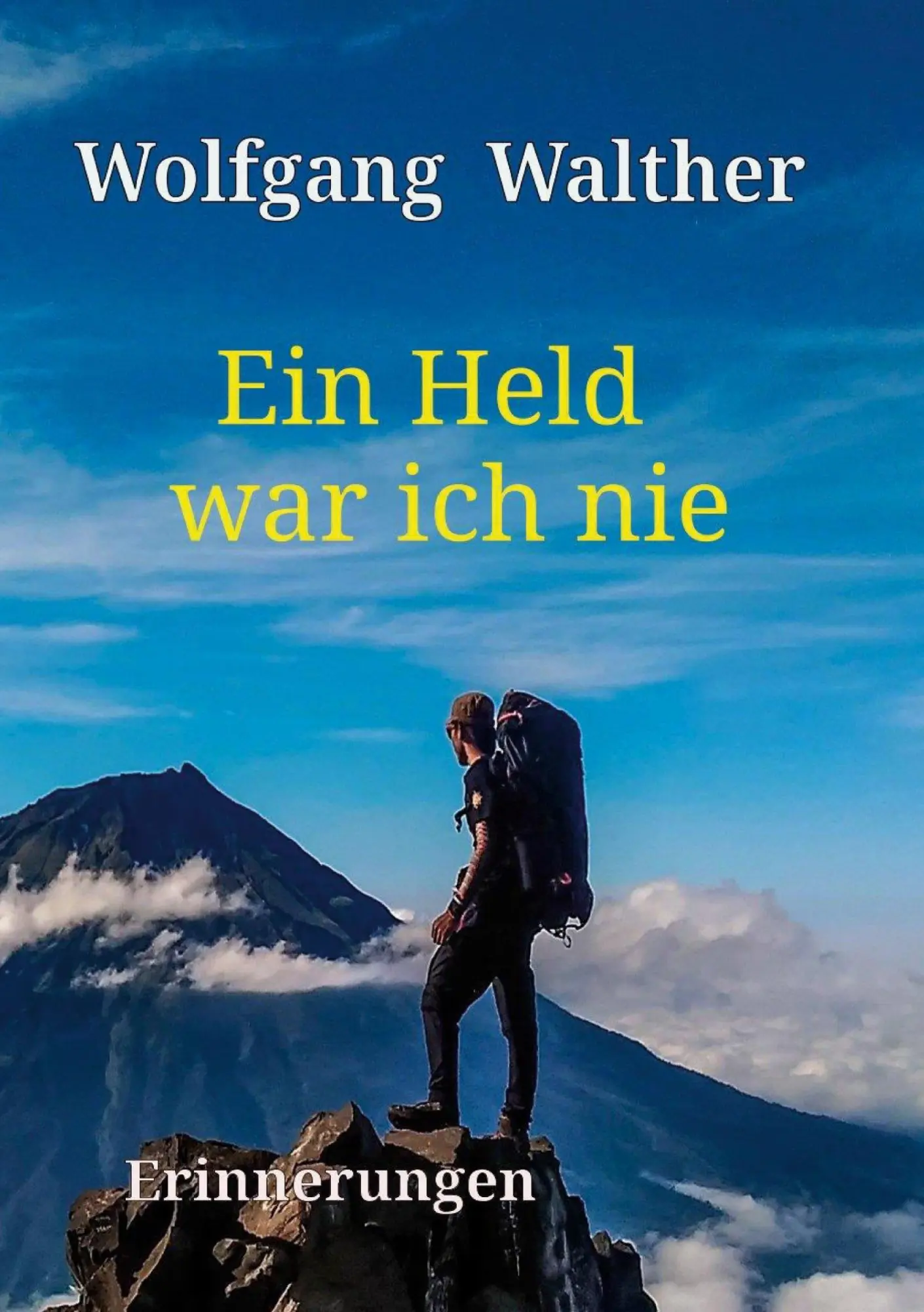Cover: 9783769376593 | Ein Held war ich nie | Erinnerungen | Wolfgang Walther | Taschenbuch