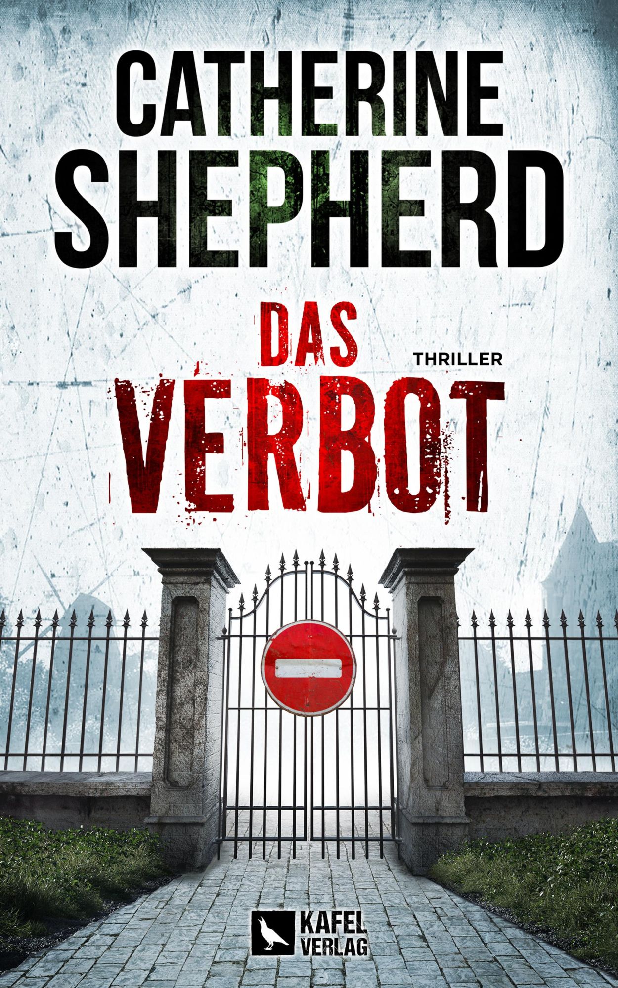 Cover: 9783944676593 | Das Verbot: Thriller | Catherine Shepherd | Taschenbuch | 322 S.