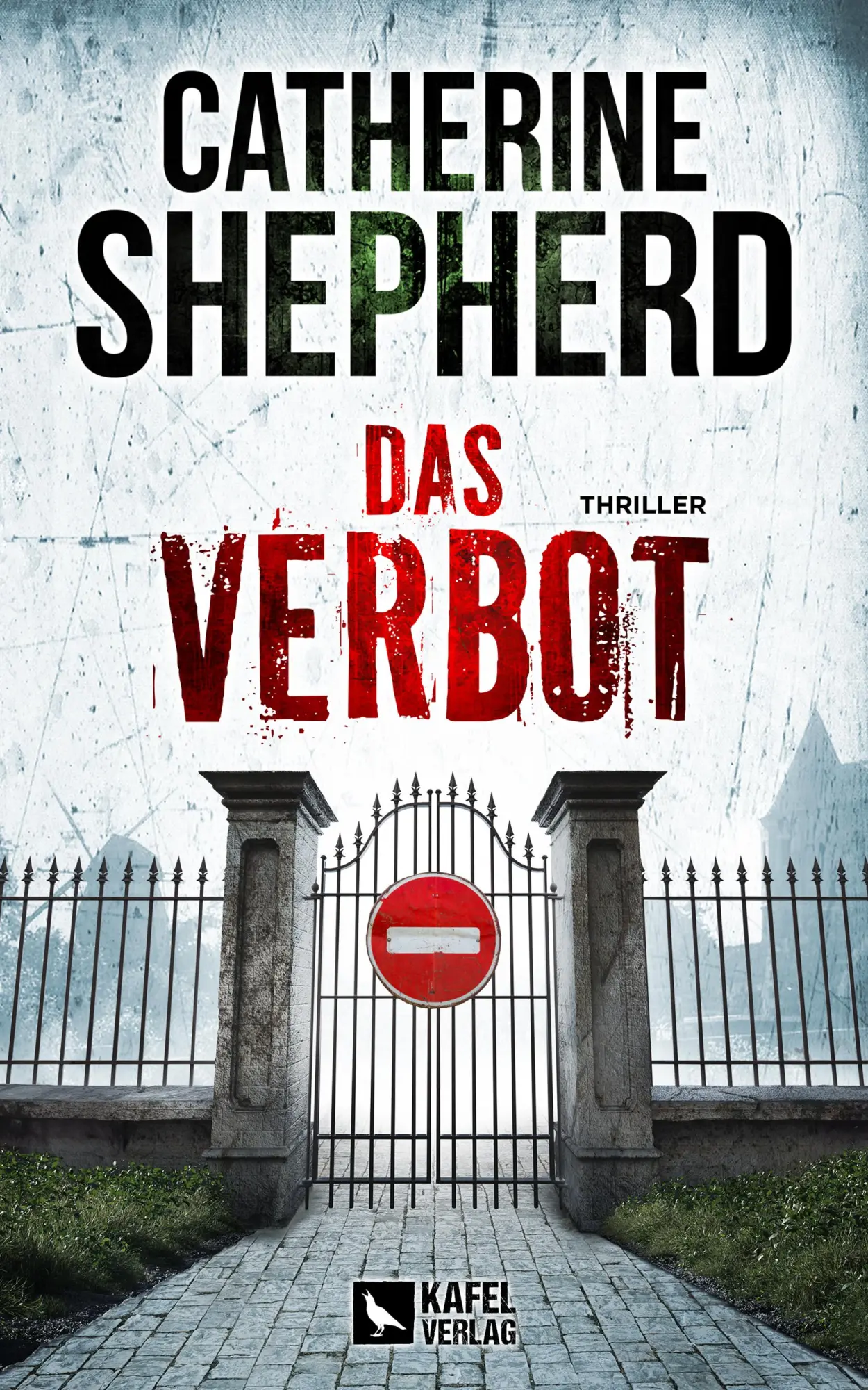 Cover: 9783944676593 | Das Verbot: Thriller | Catherine Shepherd | Taschenbuch | 322 S.
