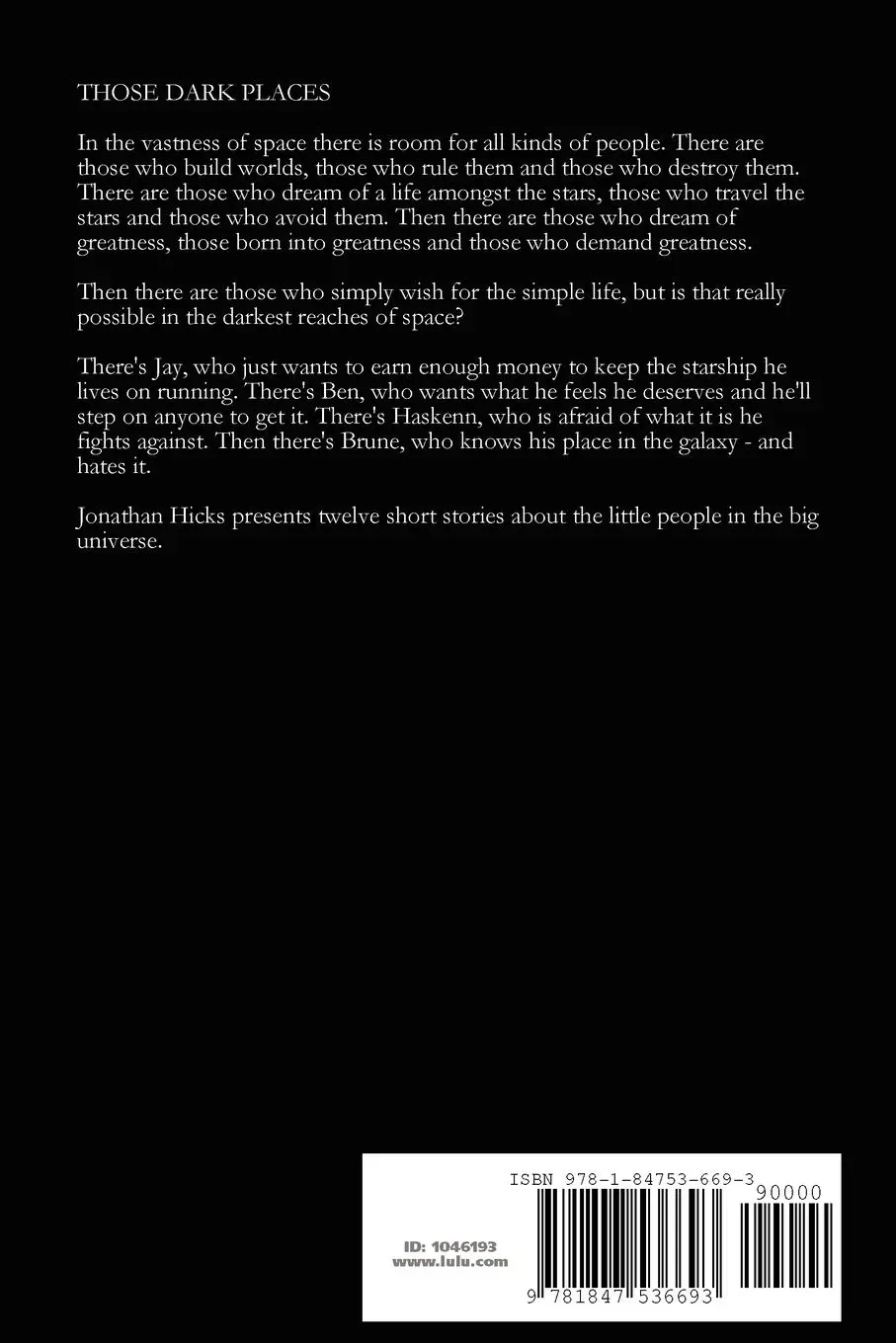 Rückseite: 9781847536693 | Those Dark Places | Jonathan Hicks | Taschenbuch | Englisch | 2007