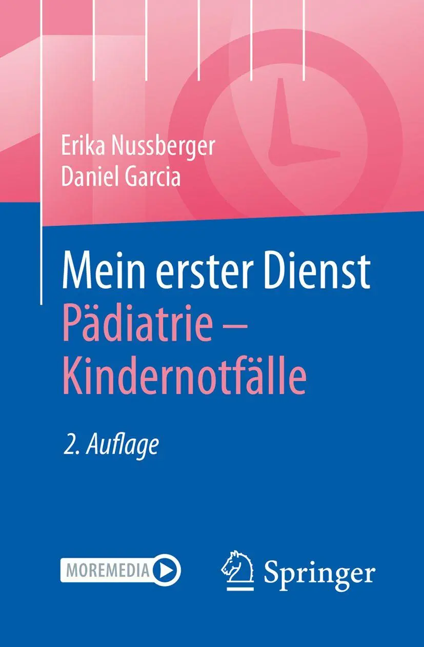 Cover: 9783662726693 | Mein erster Dienst Pädiatrie - Kindernotfälle | Nussberger (u. a.)