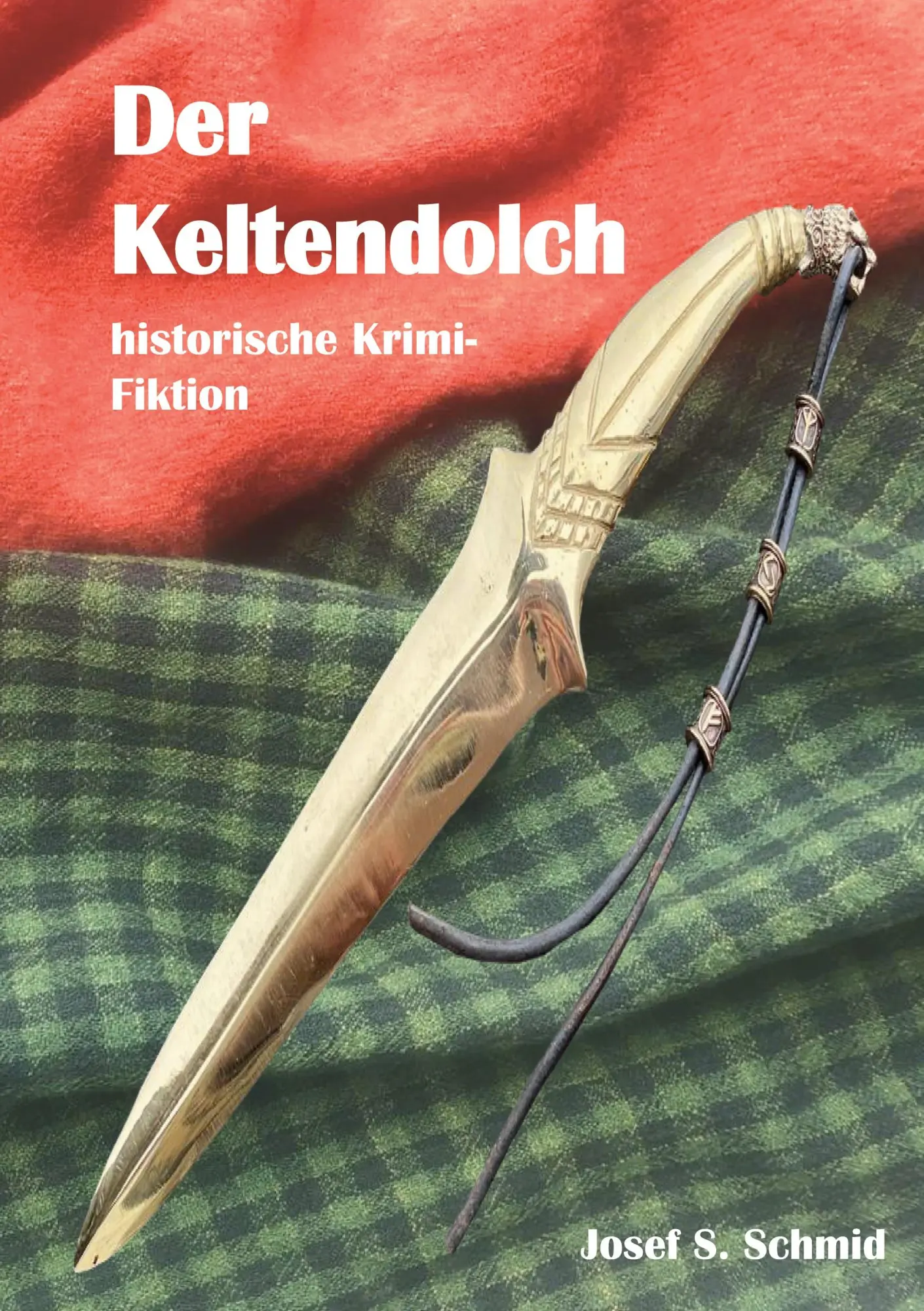 Cover: 9783758306693 | Der Keltendolch | historische Krimi-Fiktion | Josef S. Schmid | Buch