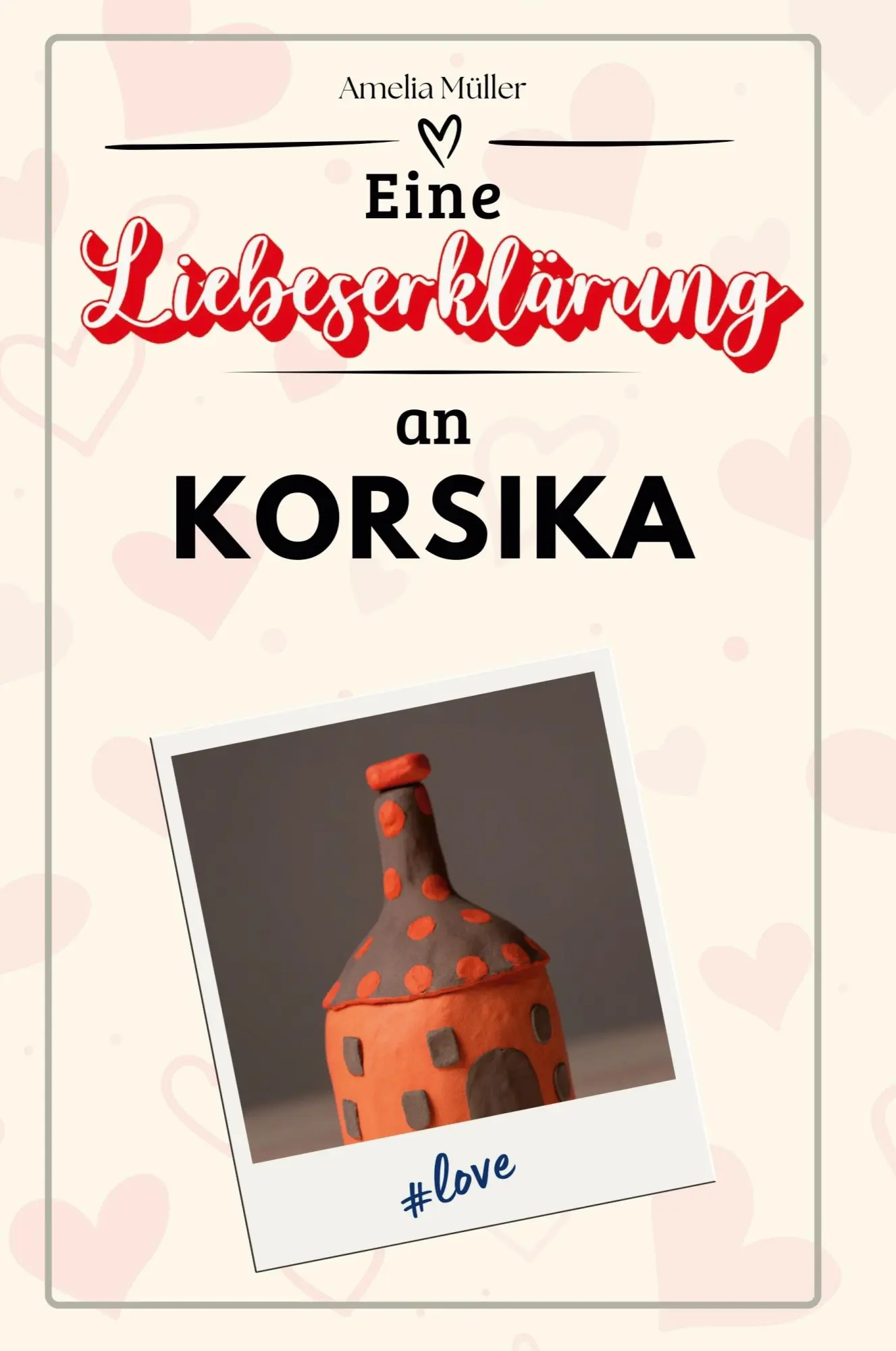 Cover: 9783759156693 | Eine Liebeserklärung an Korsika | Amelia Müller | Taschenbuch | 66 S.