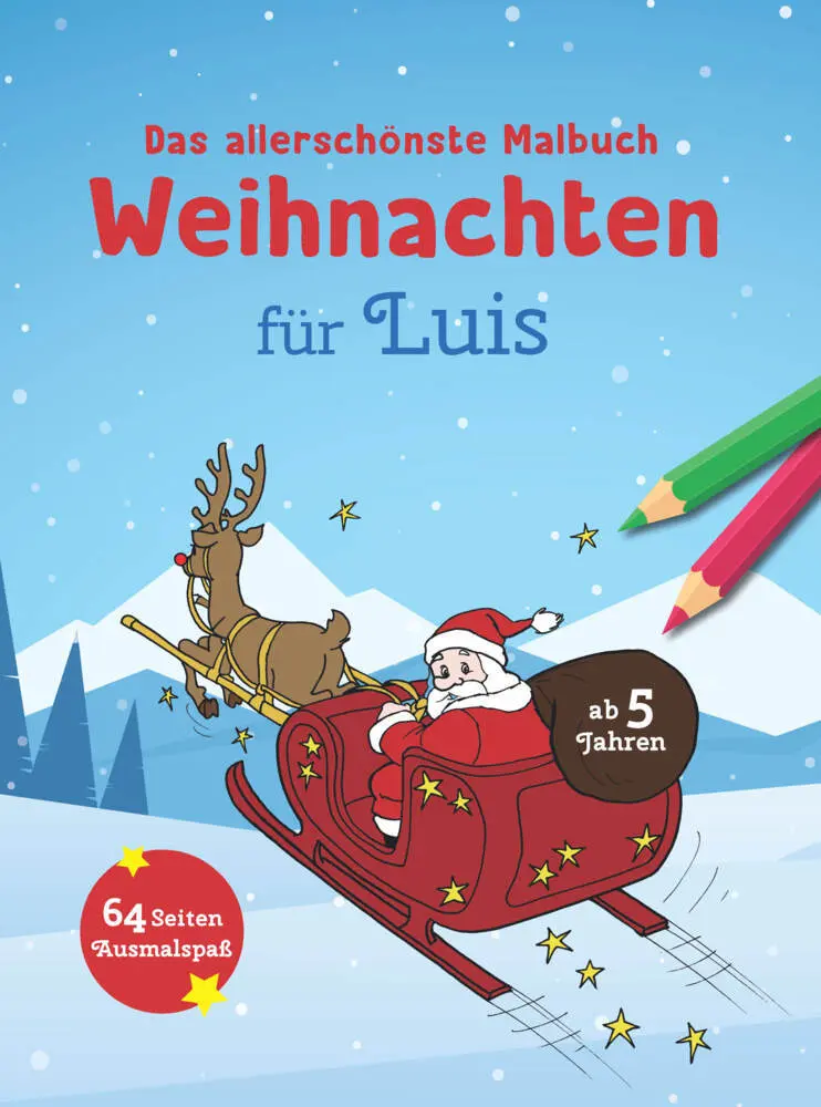 Cover: 9783849936693 | Das allerschönste Malbuch Weihnachten für Luis | Taschenbuch | Deutsch