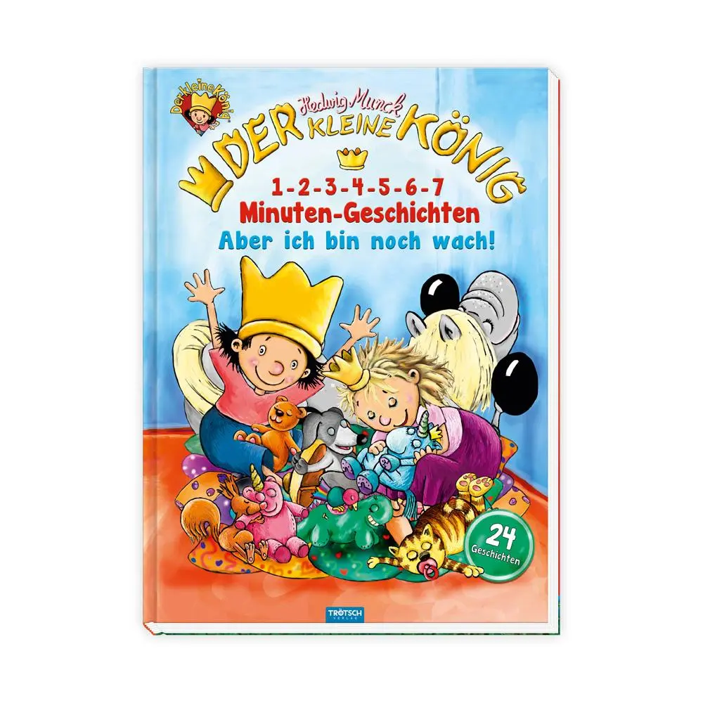 Cover: 9783965526693 | Trötsch Der kleine König Kinderbuch 1-2-3-4-5-6-7...