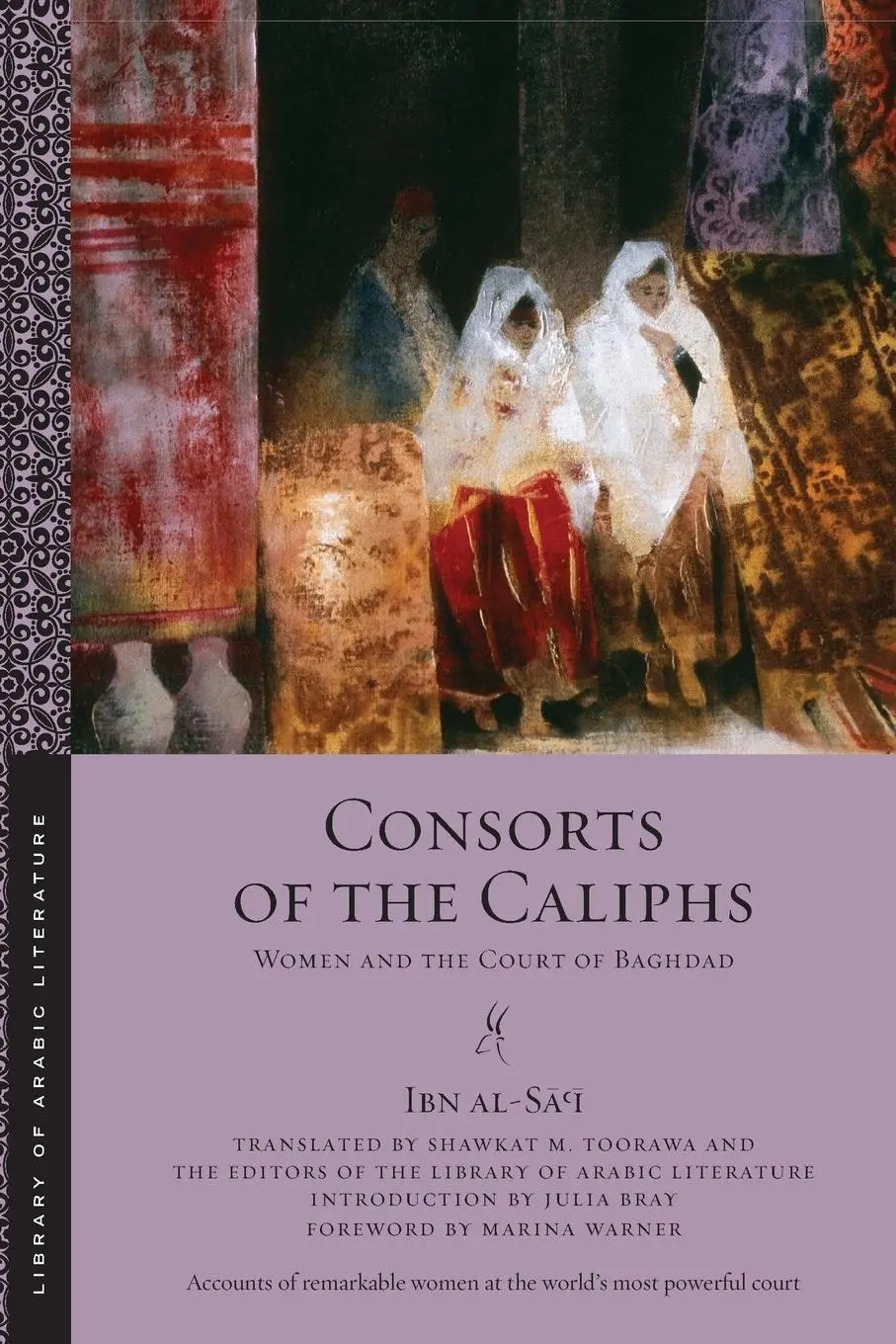 Cover: 9781479866793 | Consorts of the Caliphs | Women and the Court of Baghdad | Al-S&amp;