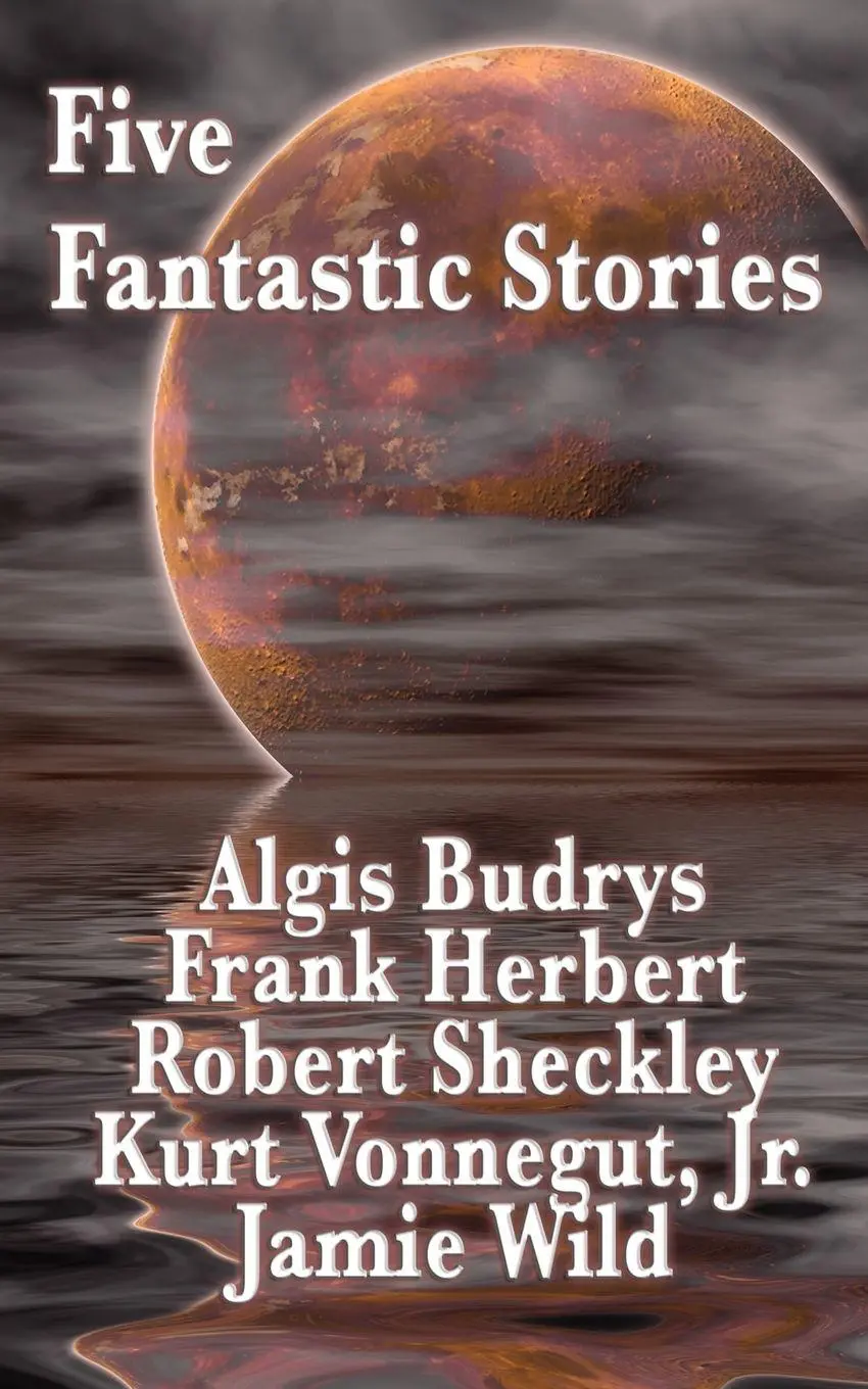 Cover: 9781604596793 | Five Fantastic Stories | A Positronic Book | Frank Herbert (u. a.)