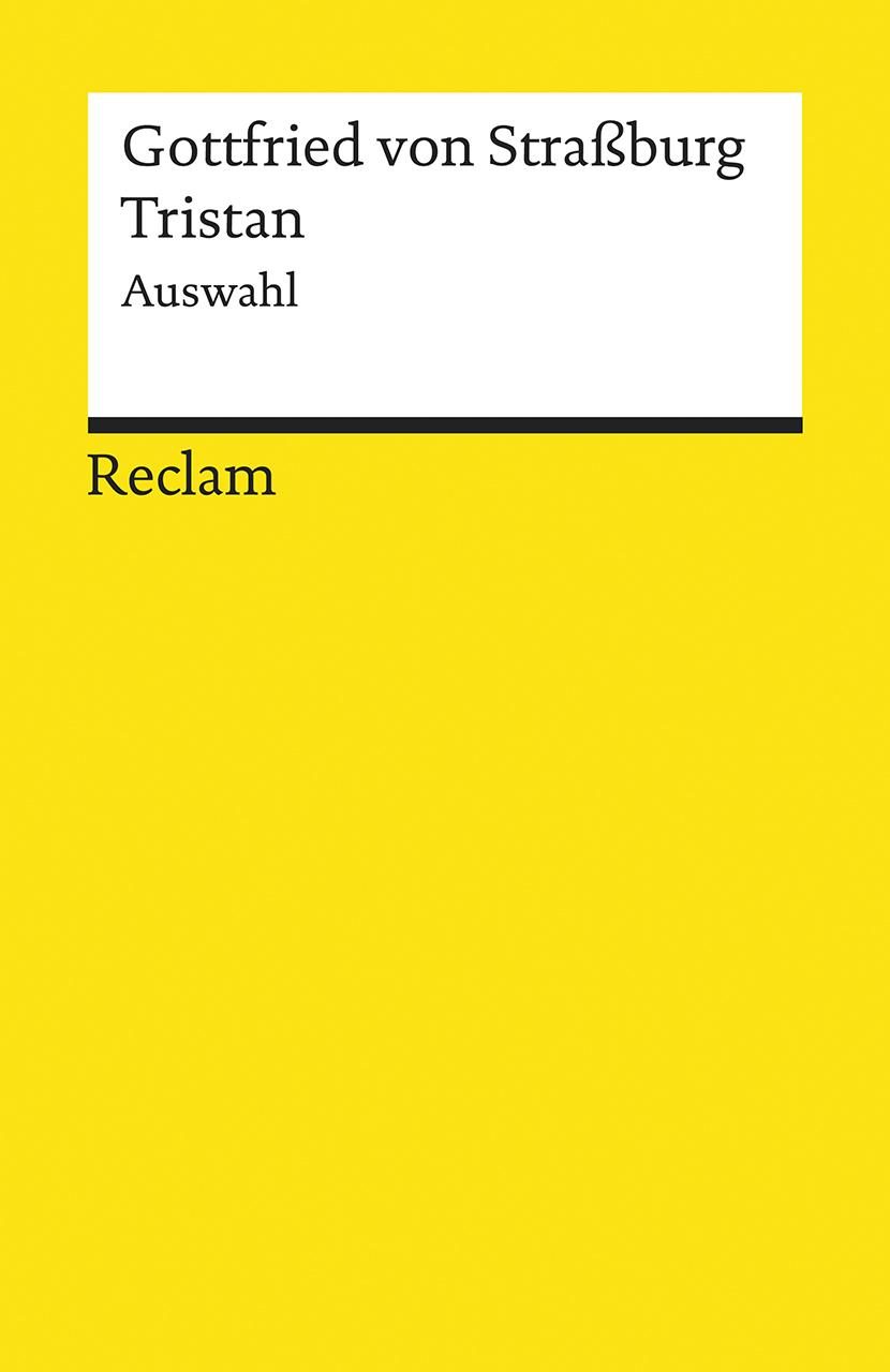 Cover: 9783150196793 | Tristan | Auswahl | Gottfried Von Straßburg | Taschenbuch | 192 S.