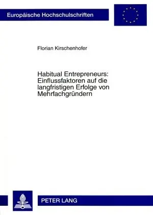 Cover: 9783631576793 | Habitual Entrepreneurs: Einflussfaktoren auf die langfristigen...