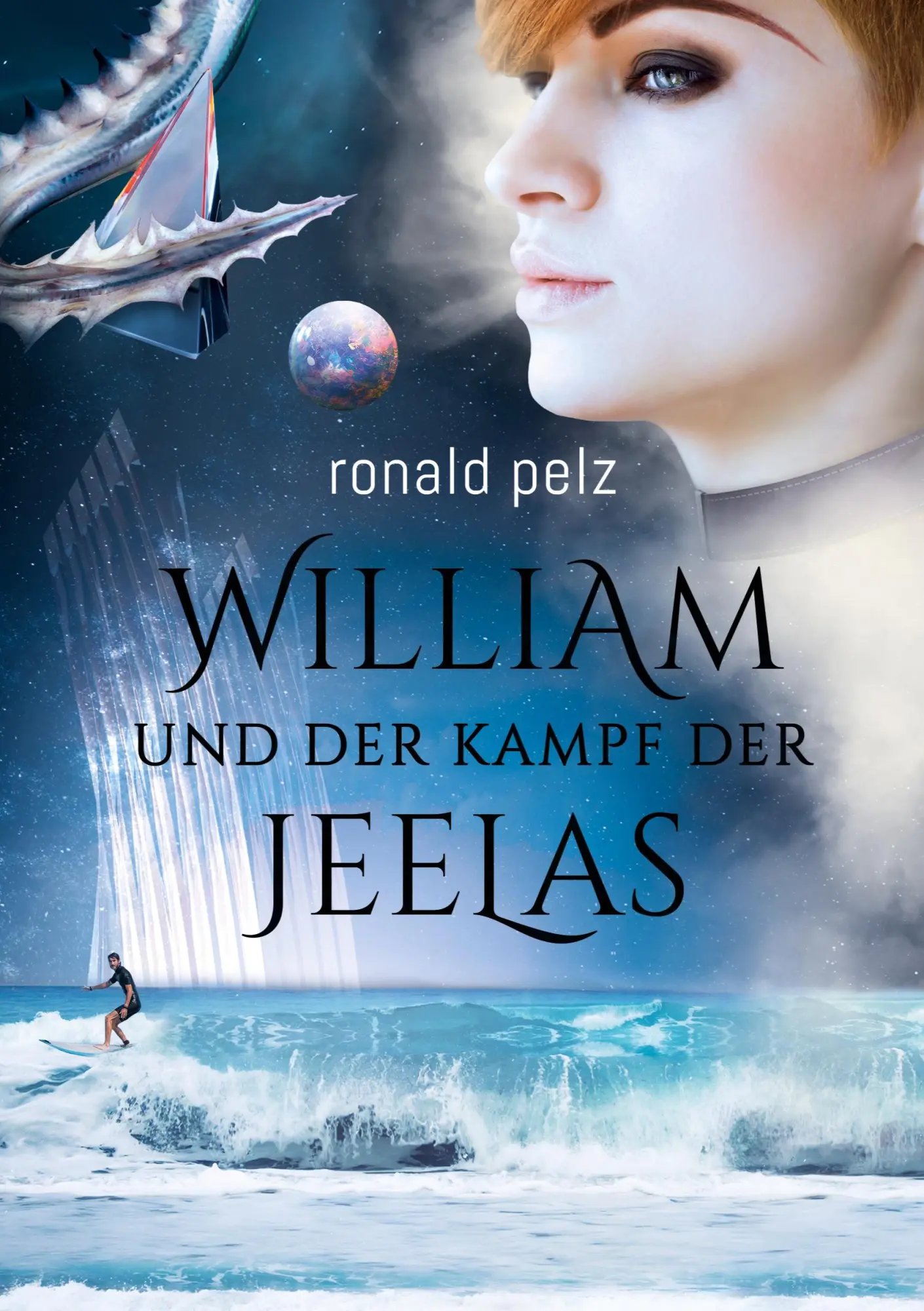 Cover: 9783755706793 | William und der Kampf der Jeelas | Ronald Pelz | Taschenbuch | 518 S.