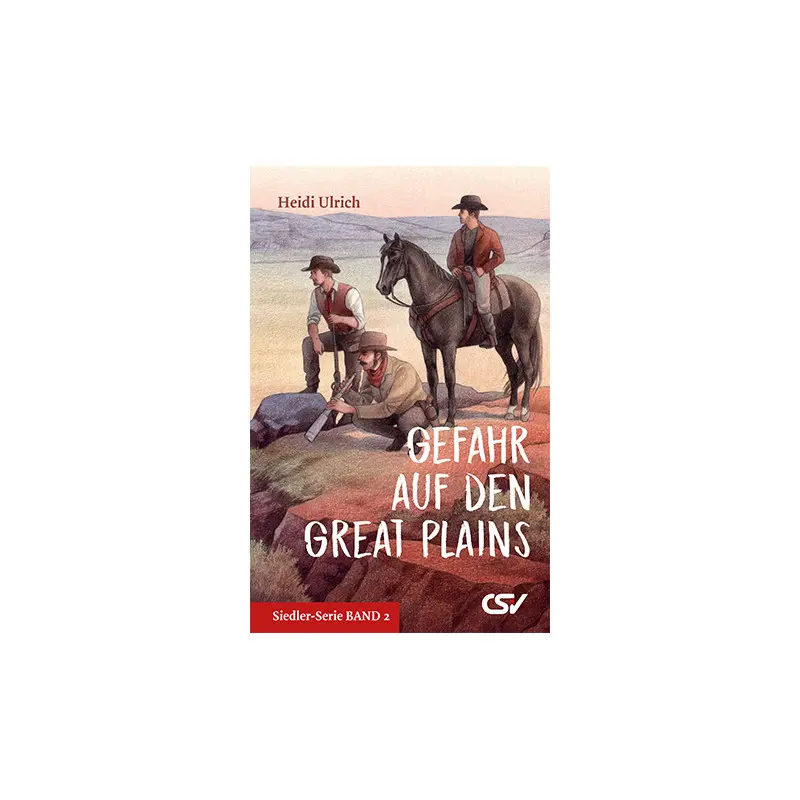 Cover: 9783892876793 | Gefahr auf den Great Plains | Siedler-Serie, Band 2 | Heidi Ulrich