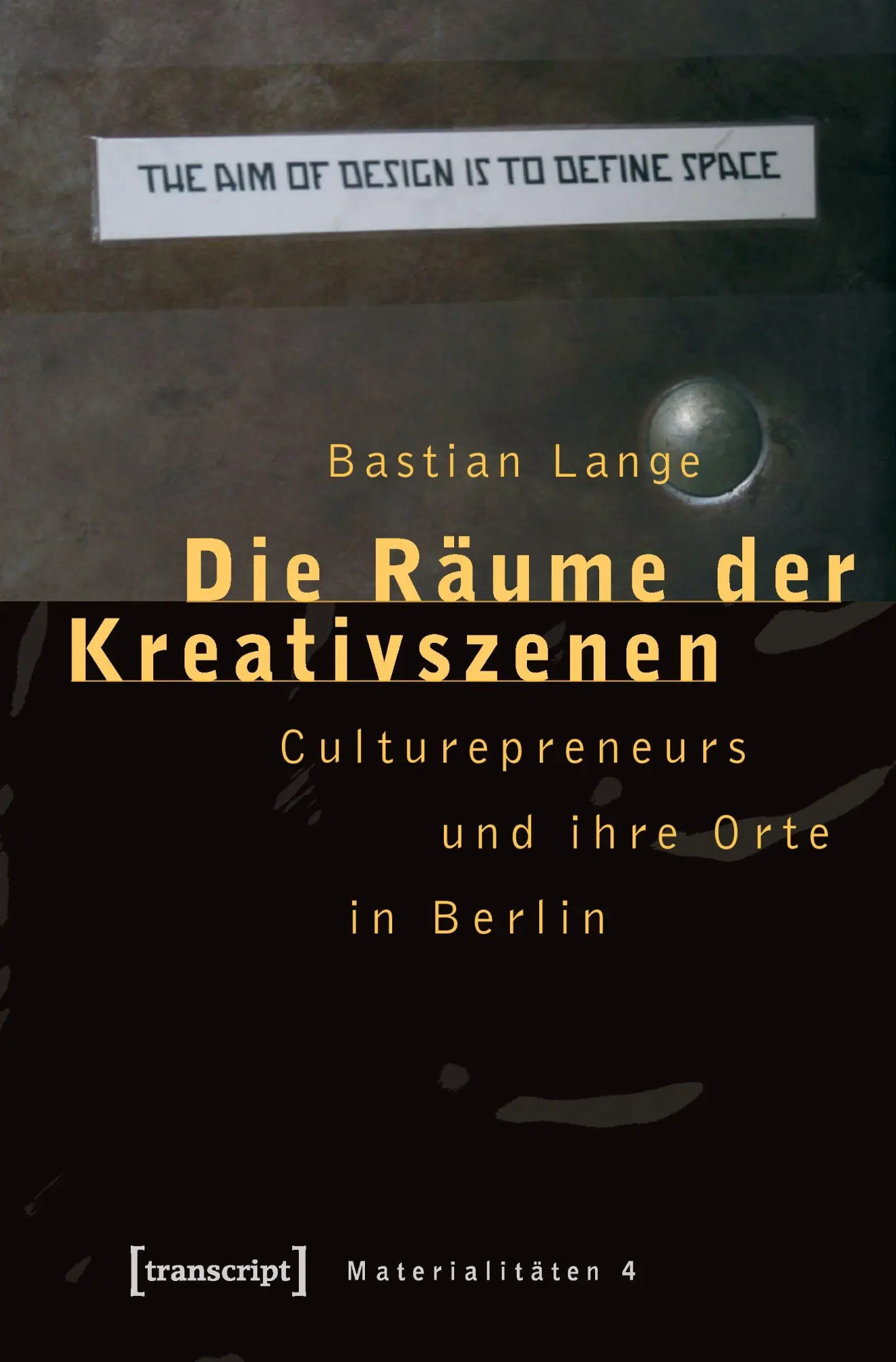 Cover: 9783899426793 | Die Räume der Kreativszenen | Culturepreneurs und ihre Orte in Berlin