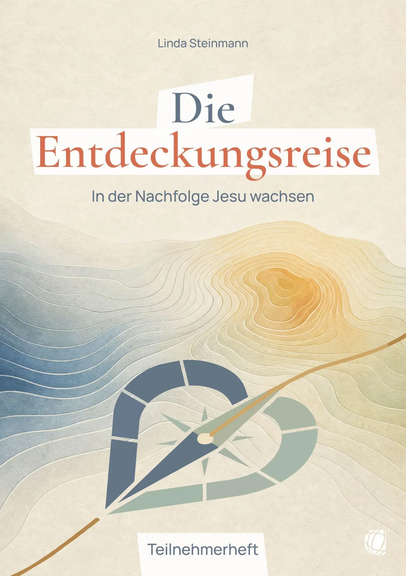 Cover: 9783955786793 | Die Entdeckungsreise (Teilnehmerheft) | In der Nachfolge Jesu wachsen