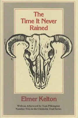 Cover: 9780912646893 | The Time It Never Rained | Volume 2 | Elmer Kelton | Taschenbuch