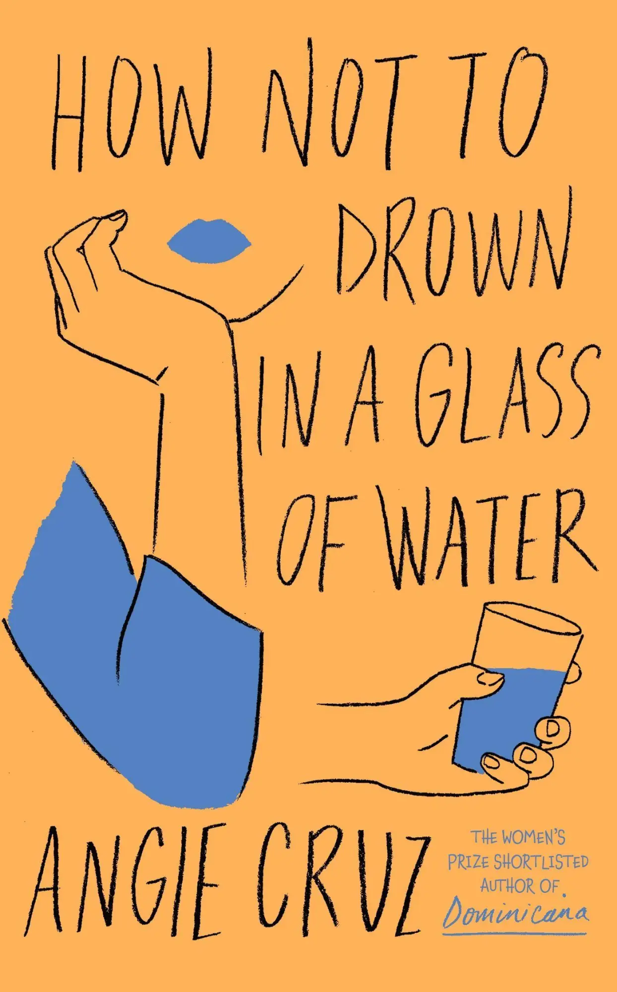 Cover: 9781399806893 | How Not to Drown in a Glass of Water | Angie Cruz | Buch | Gebunden