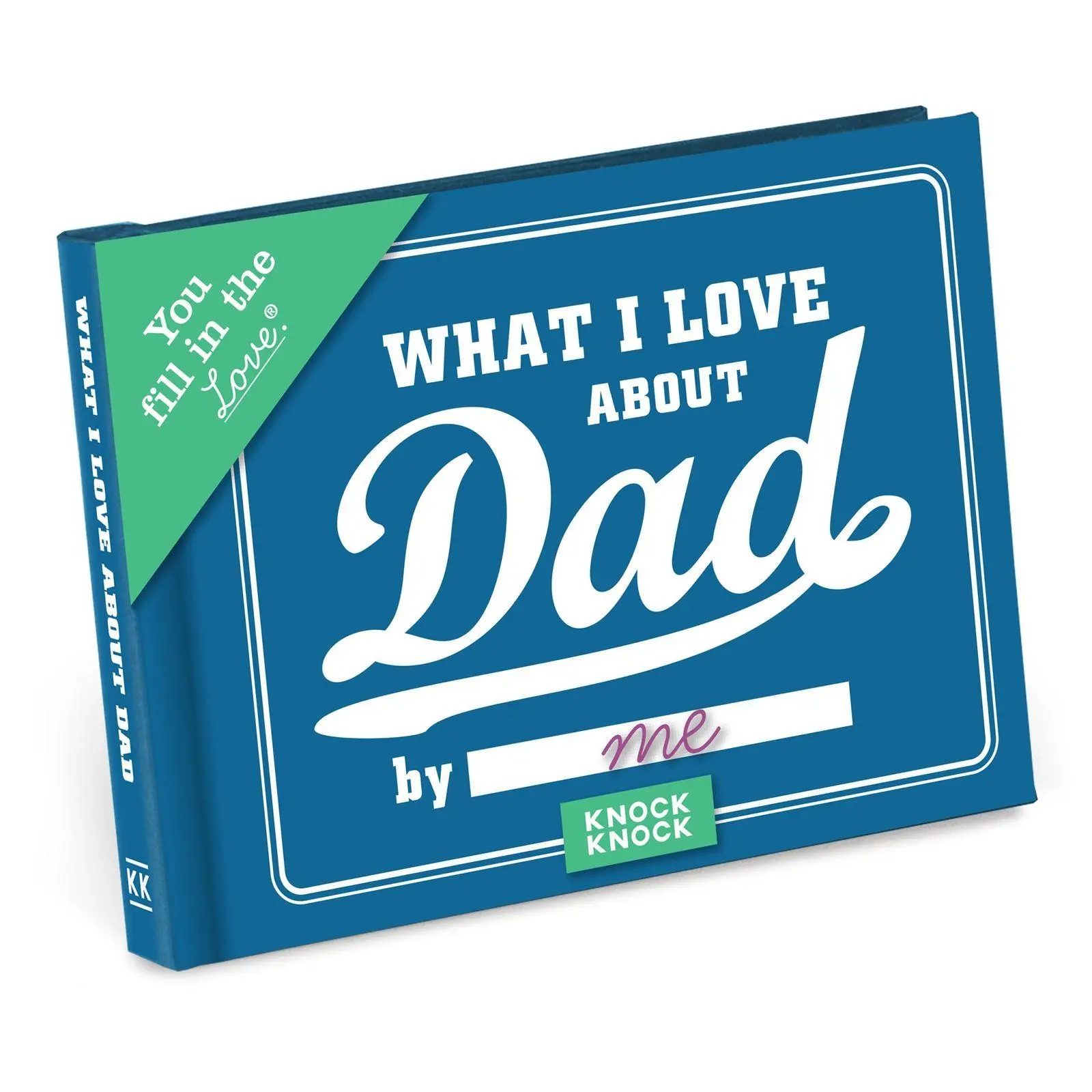 Cover: 9781601066893 | What I Love about Dad Fill in the Love Book | Knock Knock | Buch