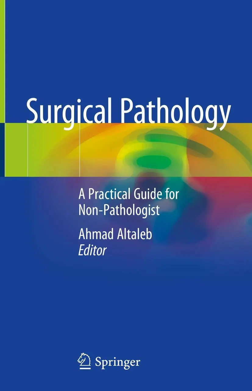 Cover: 9783030536893 | Surgical Pathology | A Practical Guide for Non-Pathologist | Altaleb