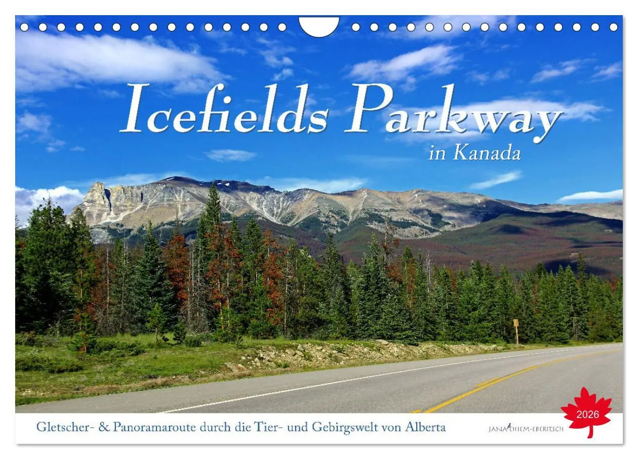 Cover: 9783457636893 | Icefields Parkway in Kanada (Wandkalender 2026 DIN A4 quer),...