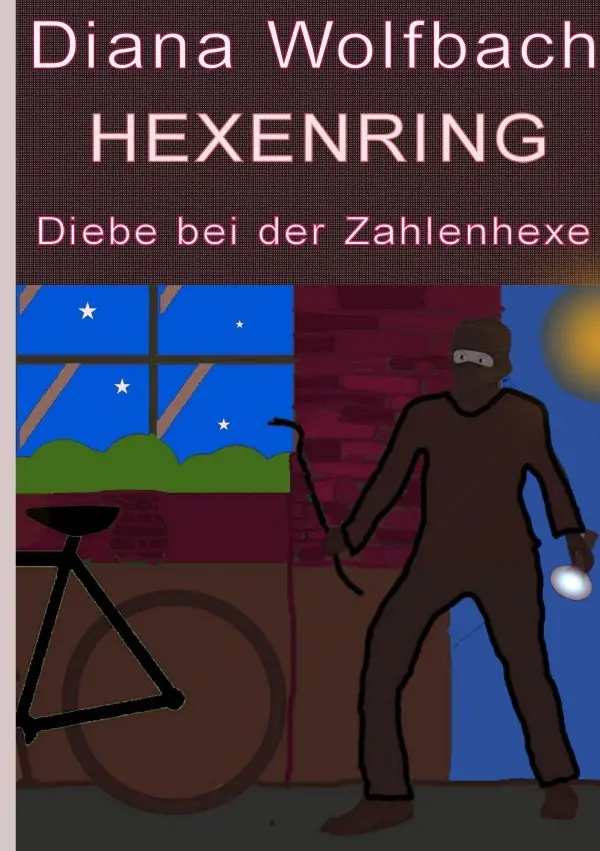 Cover: 9783750296893 | HEXENRING Diebe bei der Zahlenhexe | Diana Wolfbach | Taschenbuch