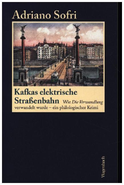 Cover: 9783803136893 | Kafkas elektrische Straßenbahn | Adriano Sofri | Taschenbuch | 160 S.