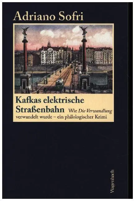 Cover: 9783803136893 | Kafkas elektrische Straßenbahn | Adriano Sofri | Taschenbuch | 160 S.