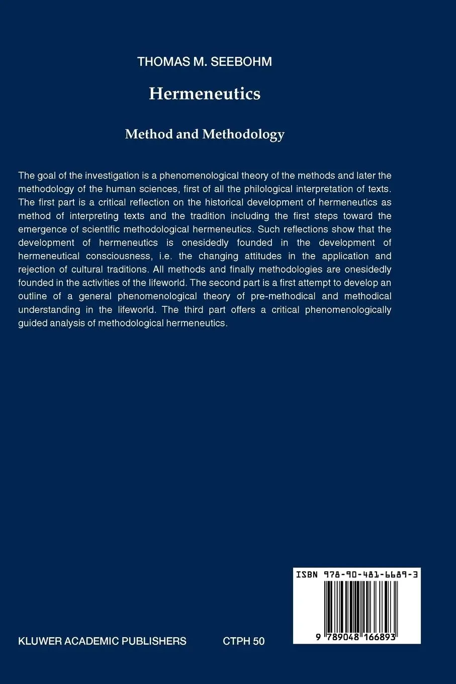 Rückseite: 9789048166893 | Hermeneutics. Method and Methodology | Thomas M Seebohm | Taschenbuch