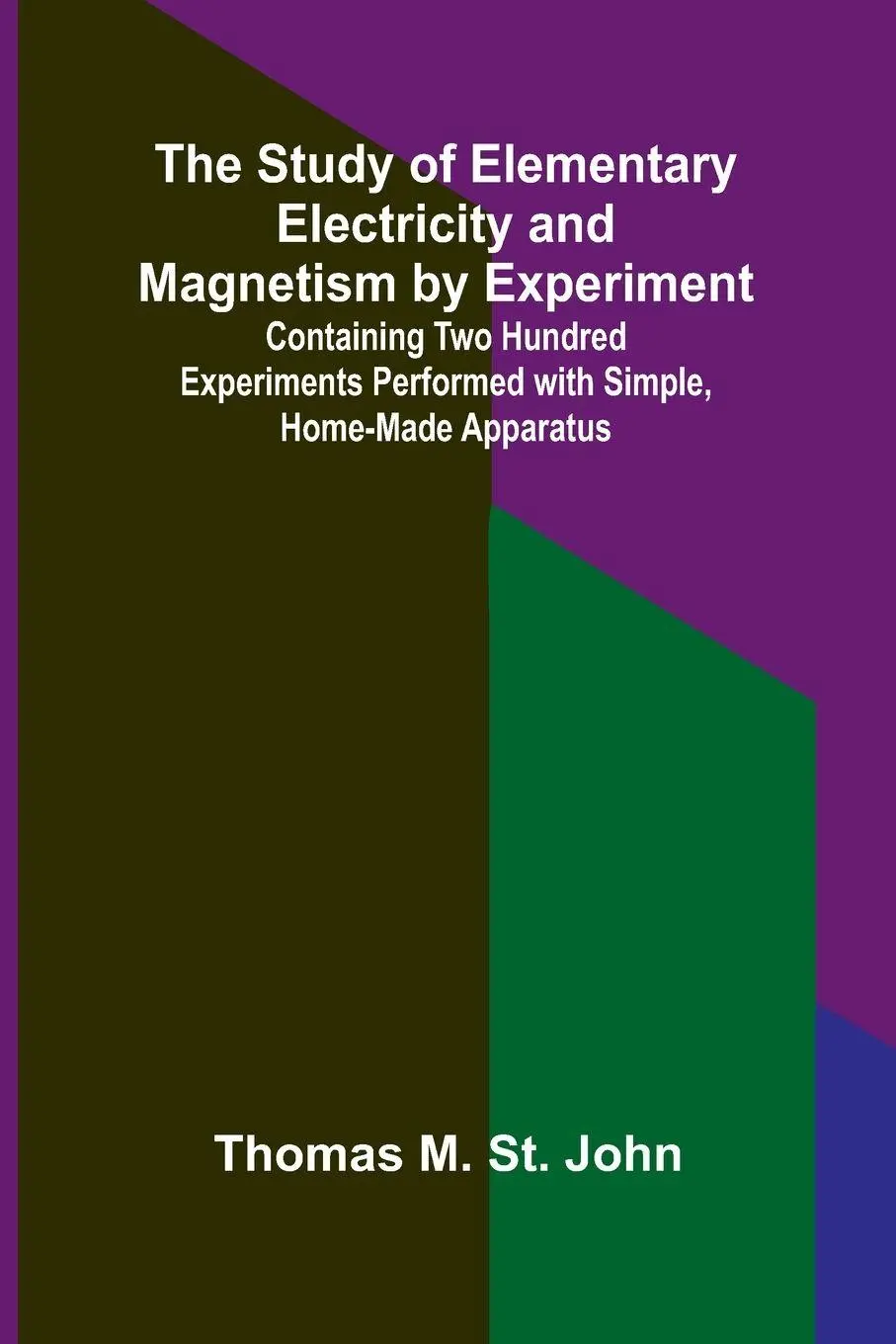 Cover: 9789364736893 | The Study of Elementary Electricity and Magnetism by...