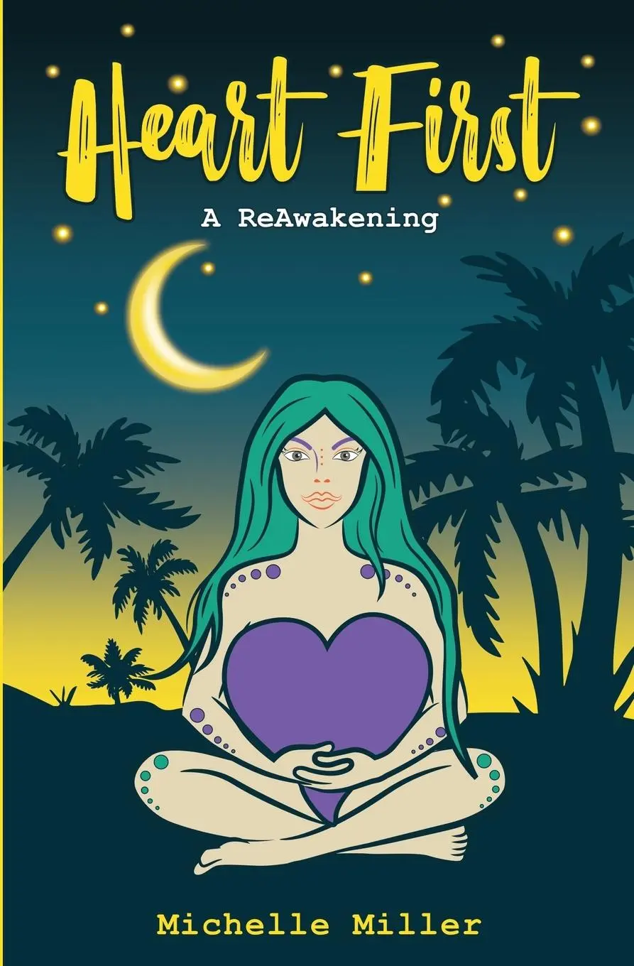 Cover: 9798218086893 | Heart First Book #2 A ReAwakening | Michelle Miller | Taschenbuch