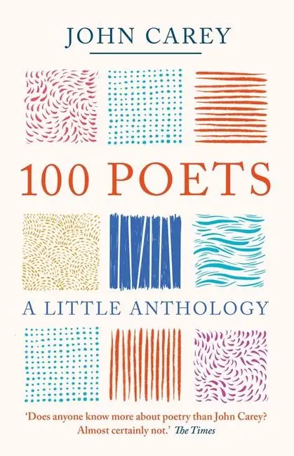 Cover: 9780300266993 | 100 Poets | A Little Anthology | John Carey | Taschenbuch | Englisch
